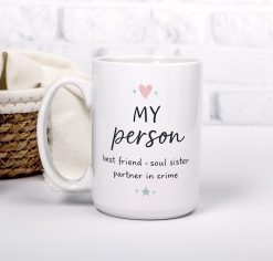 Alternative view of My Person Mug – Best Friend & Soul Sister Gift