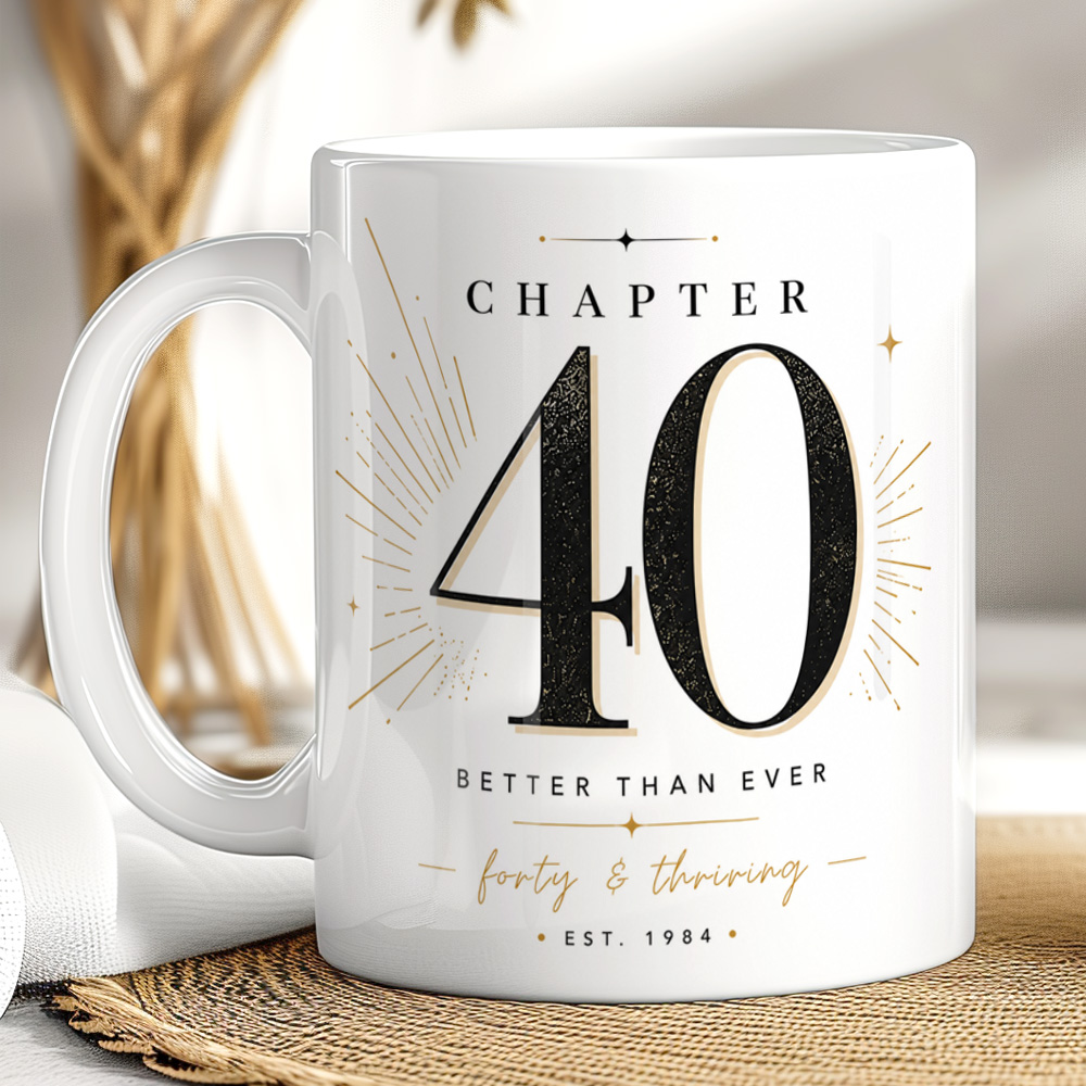 Chapter Birthday Mug – Better Than Ever Coffee Cup