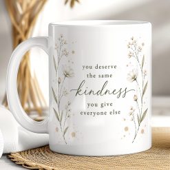 Kindness Quote Mug – Inspirational Floral Coffee Cup Gift