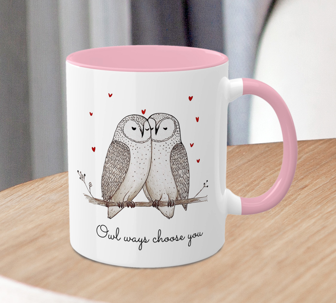 Owl Always Choose You Mug – Cute Romantic Owl Gift - Image 4